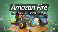 Amazon Fire Phone, Tablets und Apps