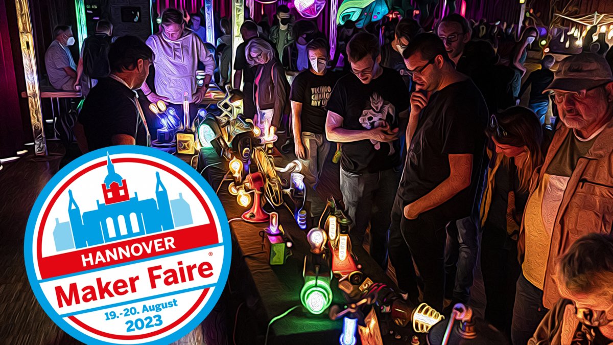 Maker Faire Hannover 2023: Jetzt günstige Tickets sichern!