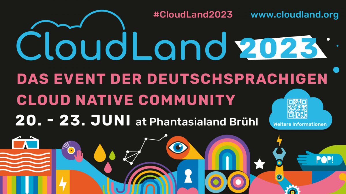 CloudLand 2023: Noch mehr Cloud Native, noch mehr Festival