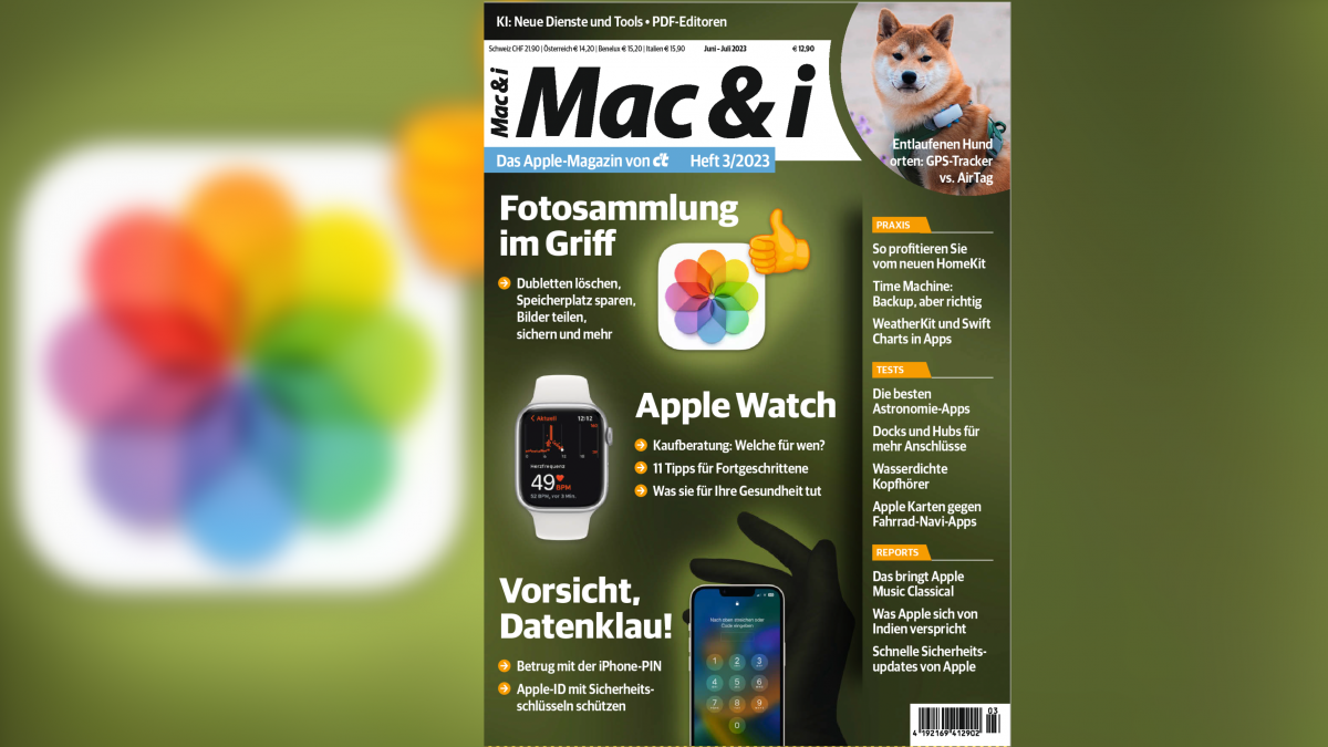 Mac & i Heft 3/2023 jetzt im Handel erhältlich