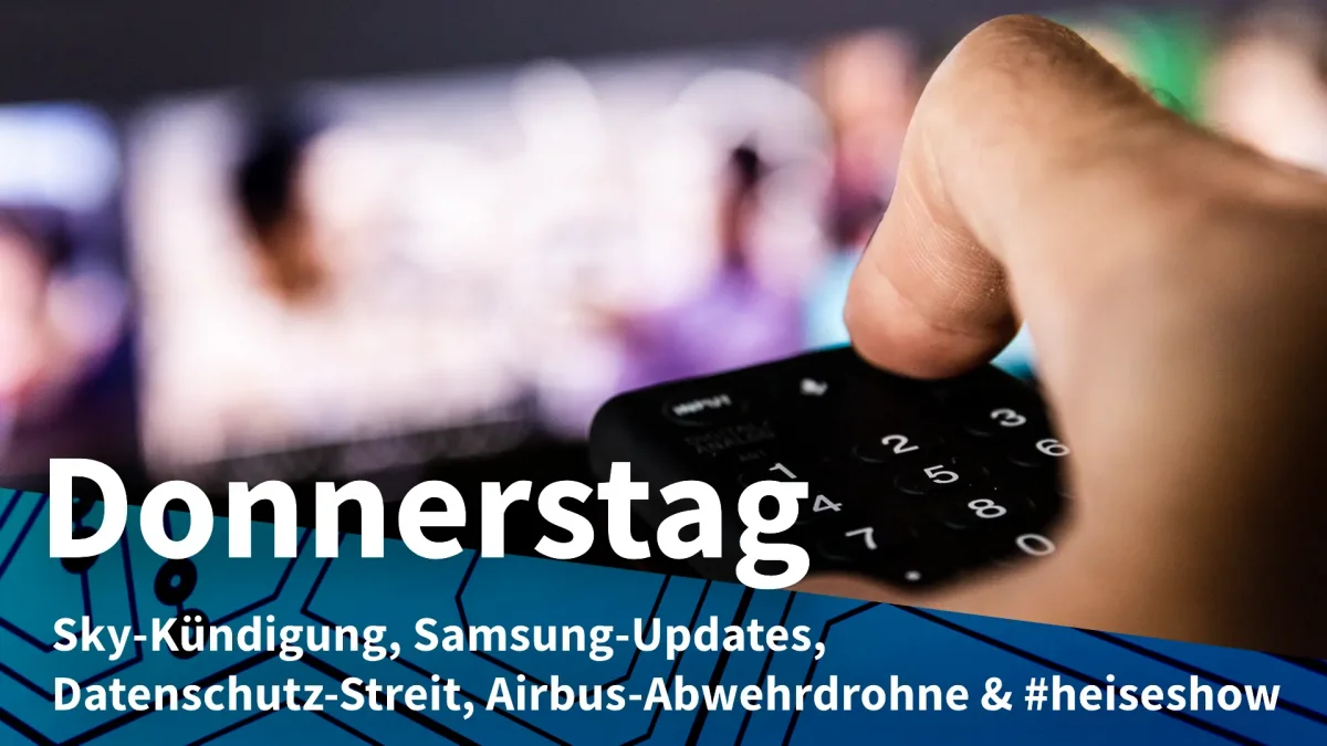 Donnerstag: Sky-Kündigung wird vereinfacht, Updates für ältere Samsung-Geräte