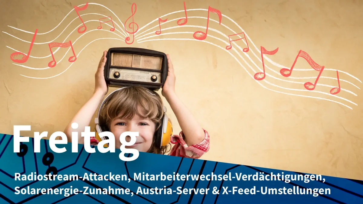 Freitag: Cyberangriffe auf US-Radiosender, TSMC-Vorwürfe an neuen Intel-Manager