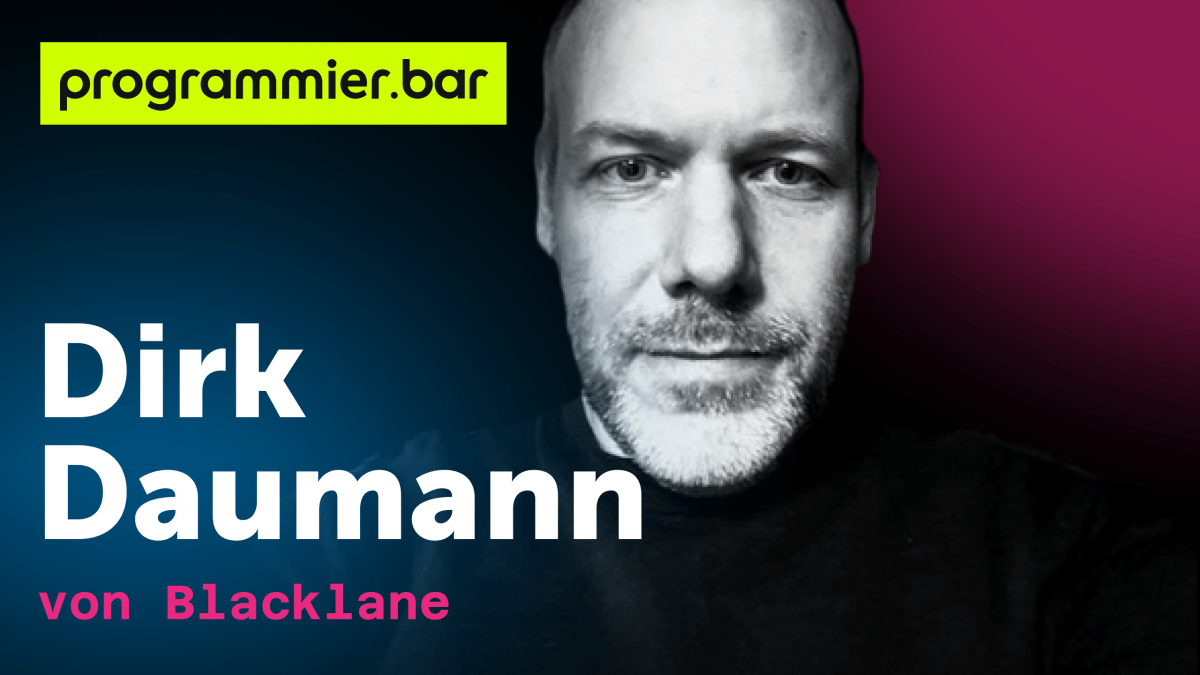 programmier-bar-CTO-Special-mit-Dirk-Daumann-von-Blacklane