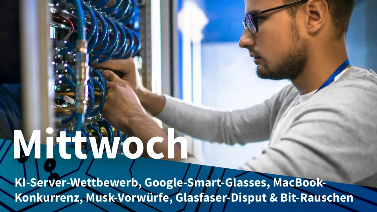 Mittwoch: Google-TPUs statt Nvidia-GPUs, Googles Smart Glasses noch dieses Jahr
