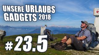c't uplink 23.5: Unsere Urlaubsgadgets 2018