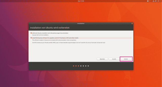 Während Ubuntu installiert wird Aktualisierungen herunterladen" und "Install third-party software for graphics and Wi-Fi hardware, MP3 and other media