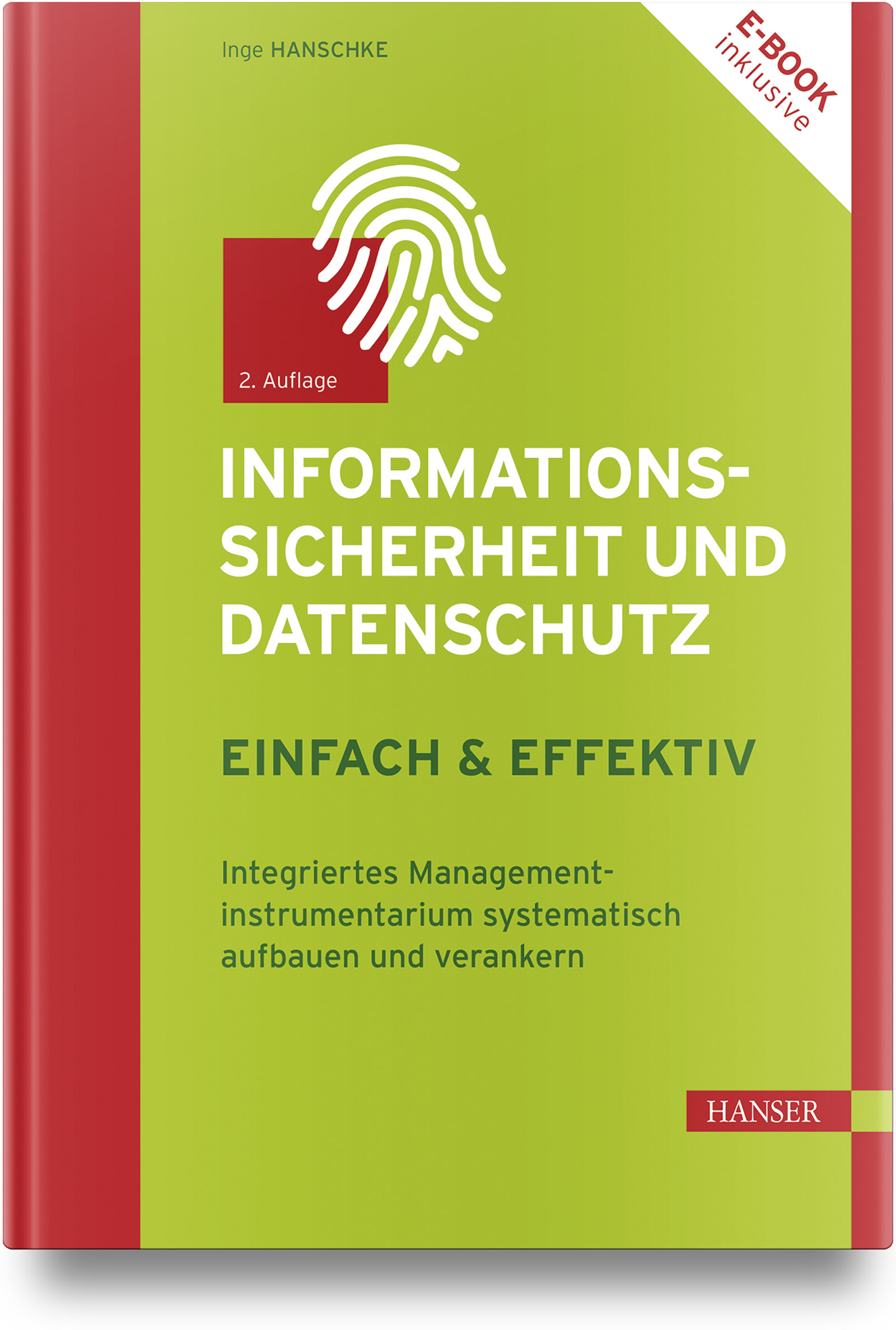 Informationssicherheit und Datenschutz - einfach und effektiv (2. Auflg.)