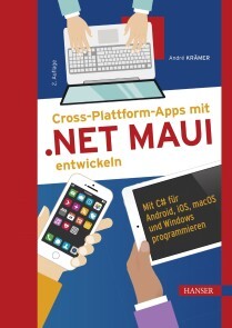 Produktbild für Cross-Plattform-Apps mit .NET MAUI entwickeln (2. Auflg.)