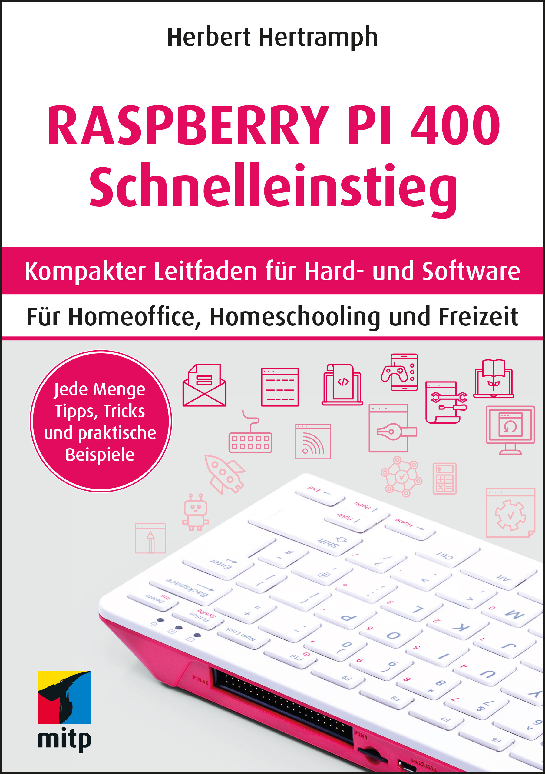Bundle: Raspberry Pi 400 + Schnelleinstieg-Fachbuch