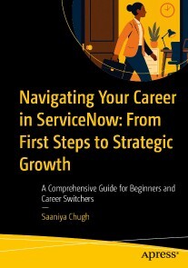 Produktbild für Navigating Your Career in ServiceNow: From First Steps to Strategic Growth