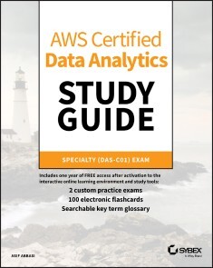 AWS Certified Data Analytics Study Guide