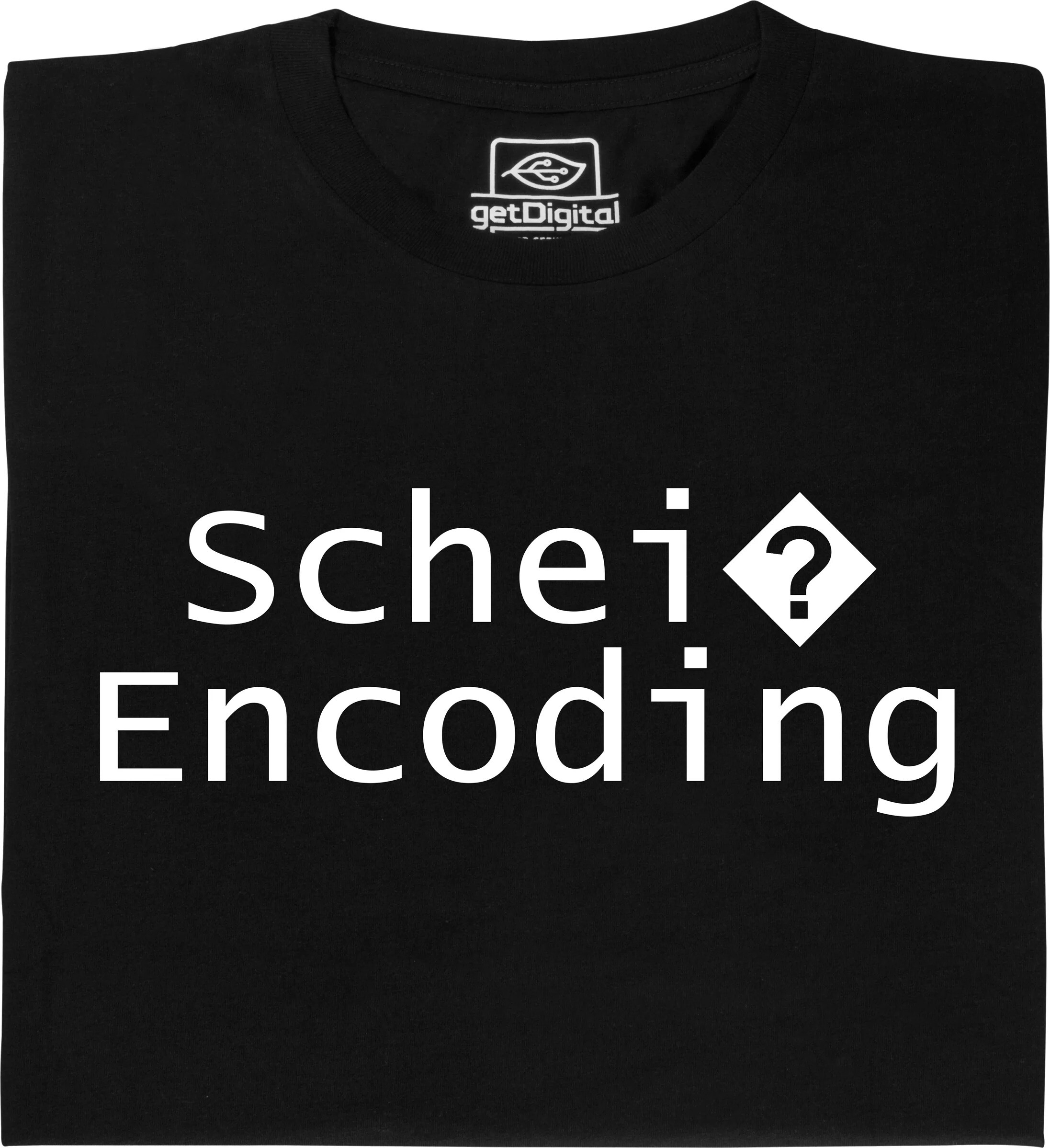 T-Shirt: Schei? Encoding