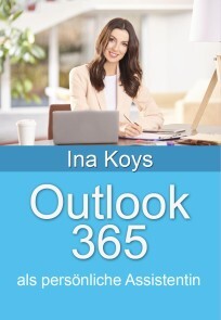 Produktbild für Outlook 365: als persönliche Assistentin