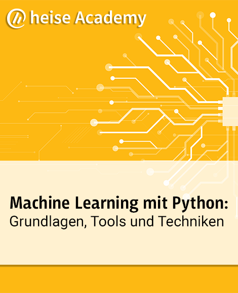 Machine Learning mit Python: Grundlagen, Tools und Techniken