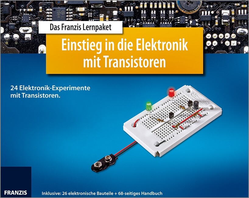 Einstieg in die Elektronik mit Transistoren