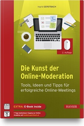 Die Kunst der Online-Moderation (2. Auflage)