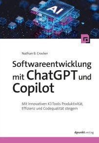 Produktbild für Softwareentwicklung mit ChatGPT und Copilot