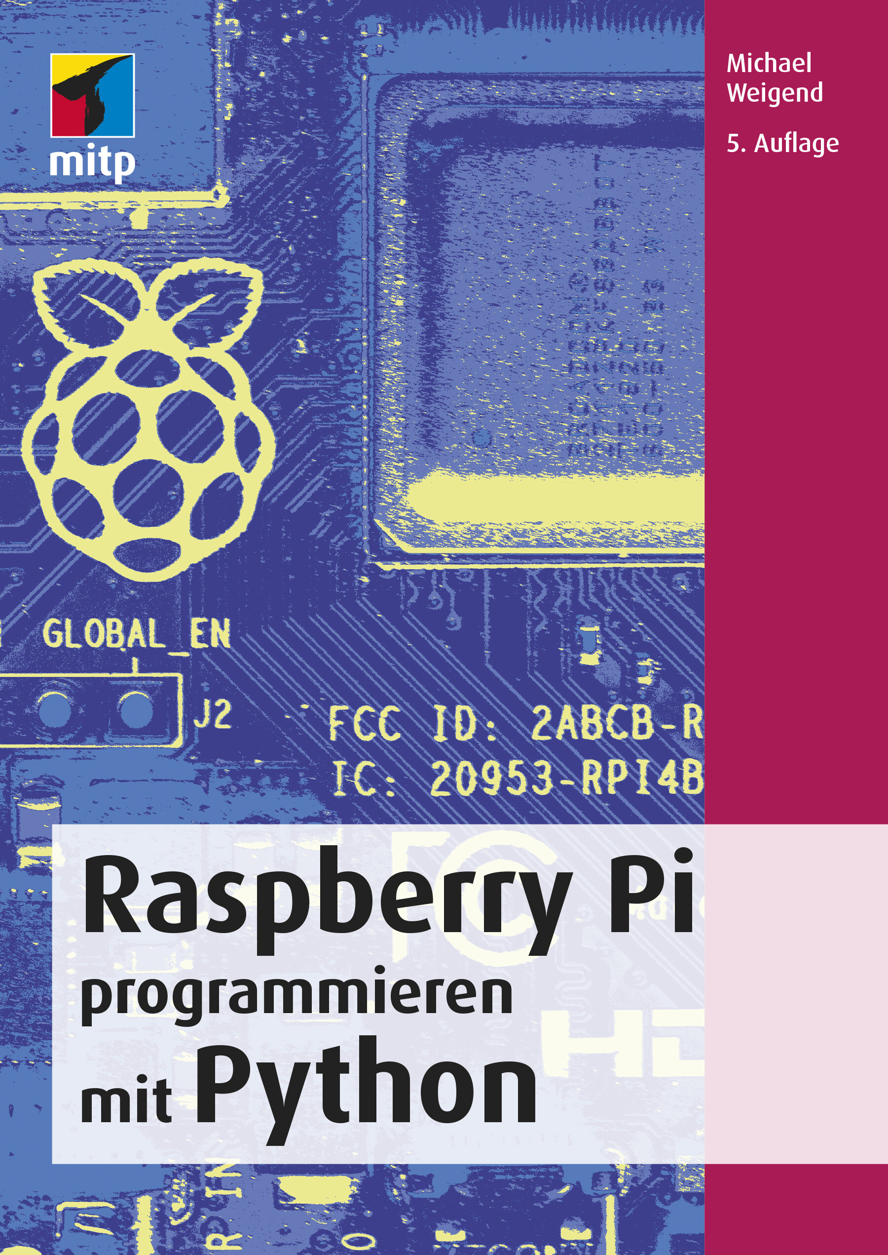 Raspberry Pi programmieren mit Python (5. Auflg.)