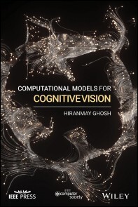 Computational Models for Cognitive Vision