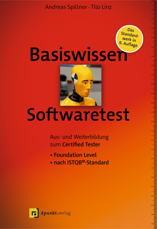 Basiswissen Softwaretest (6. Auflage)
