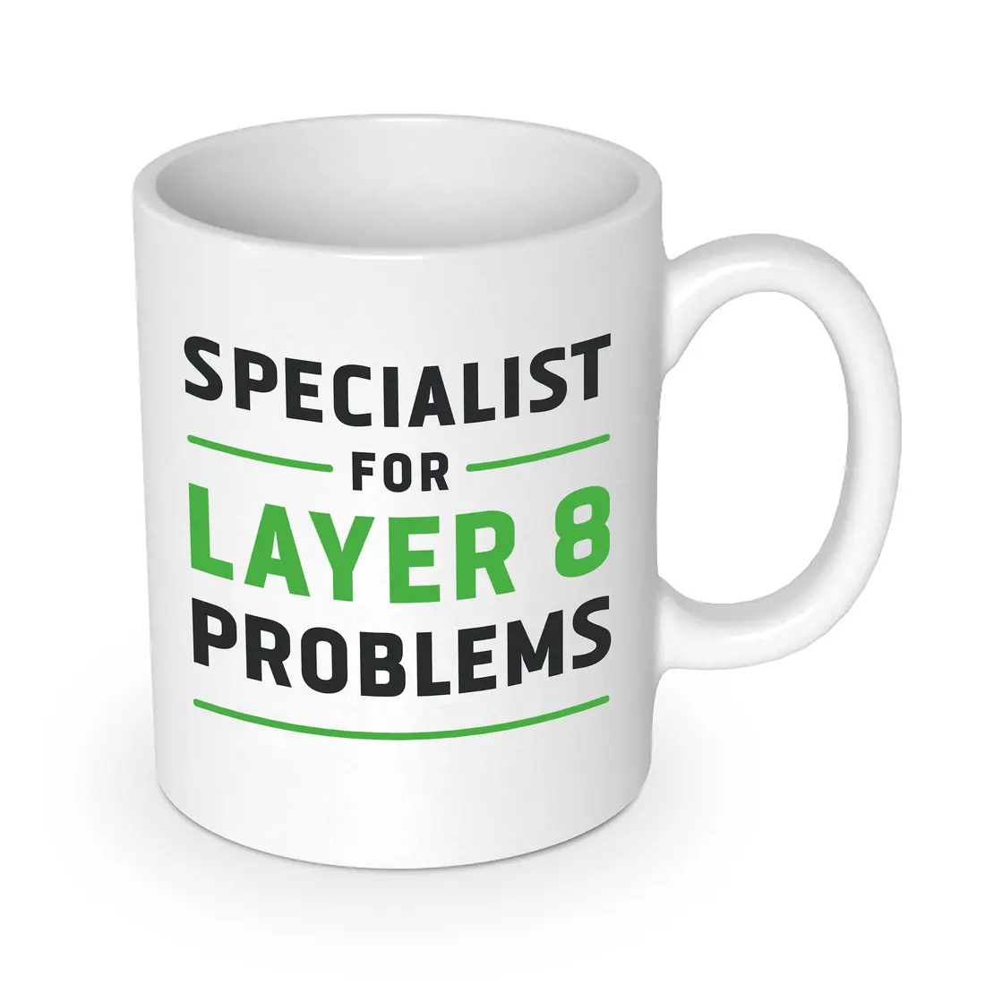Tasse "Specialist for Layer 8 Problems"