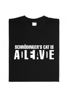  T-Shirt: Schrödingers Cat ADLEIAVDE