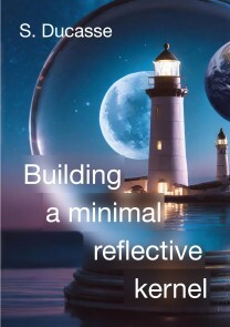 Produktbild für Building a minimal reflective kernel