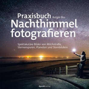 Praxisbuch Nachthimmel fotografieren