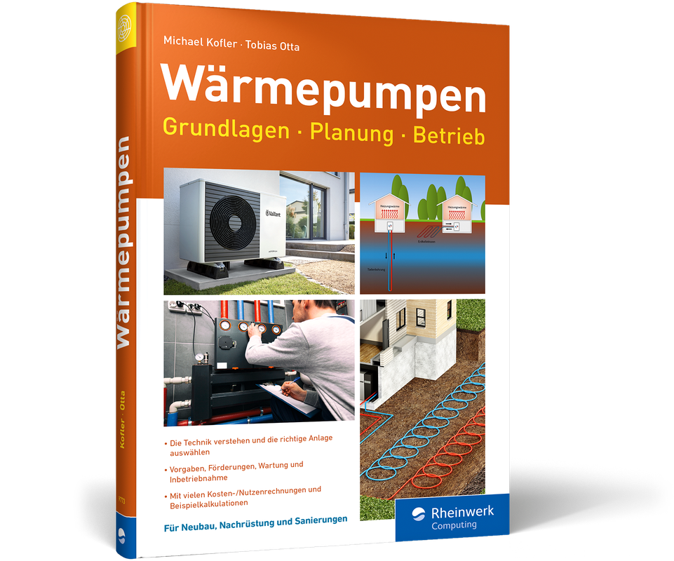Wärmepumpen - Grundlagen, Planung, Betrieb