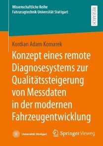 Produktbild für Konzept eines remote Diagnosesystems zur Qualitätssteigerung von Messdaten in der modernen Fahrzeugentwicklung