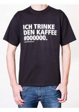 iX T-Shirt - Ich trinke den Kaffee #000000 schwarz
