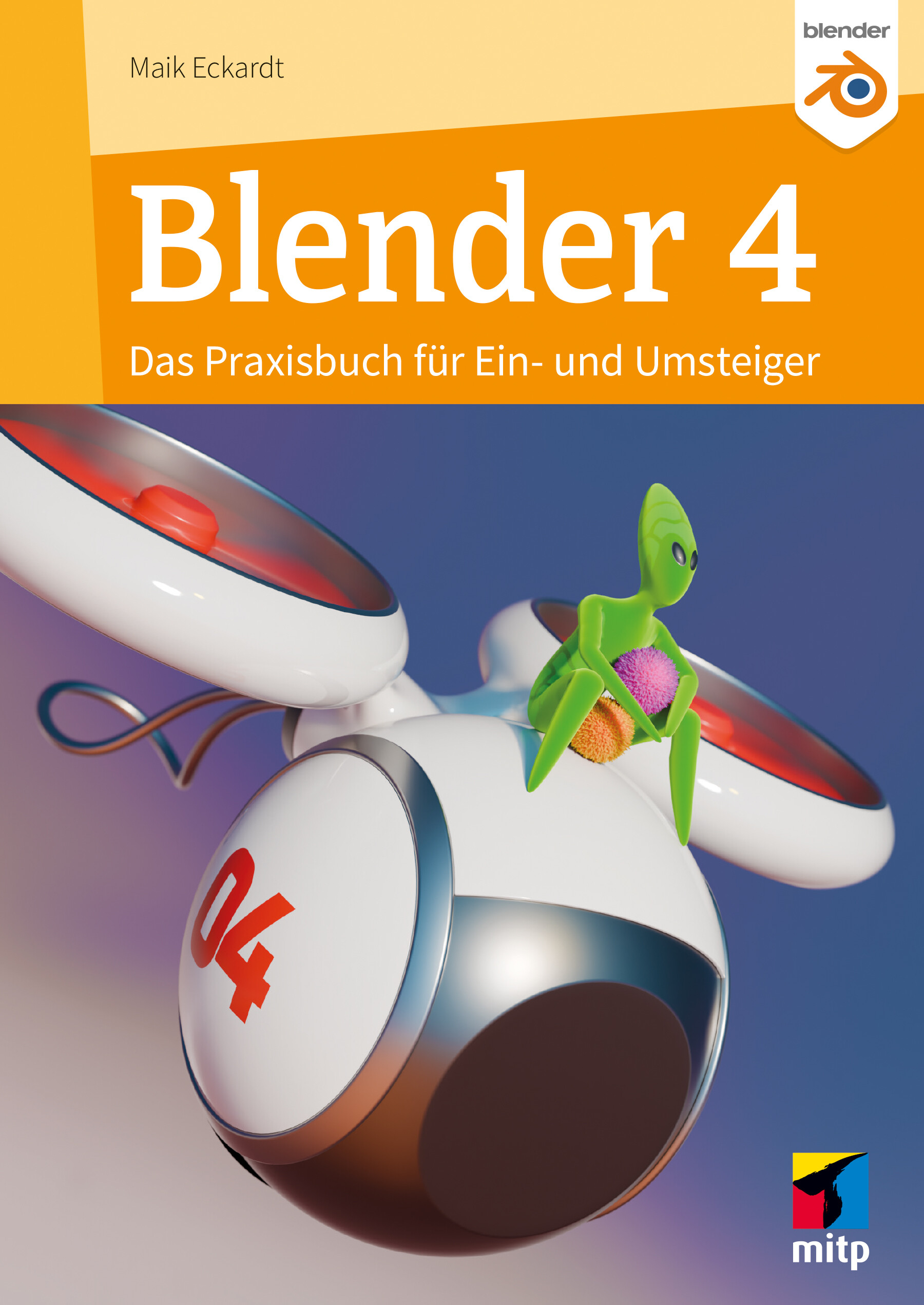 Blender 4 - Das Praxisbuch