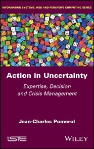 Action in Uncertainty