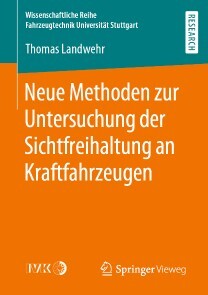 Produktbild für Neue Methoden zur Untersuchung der Sichtfreihaltung an Kraftfahrzeugen