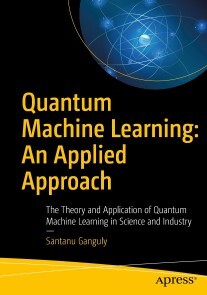 Produktbild für Quantum Machine Learning: An Applied Approach