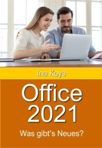 Produktbild für Office 2021: Was gibt's Neues?