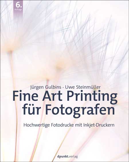 Fine Art Printing für Fotografen (6. Auflage)