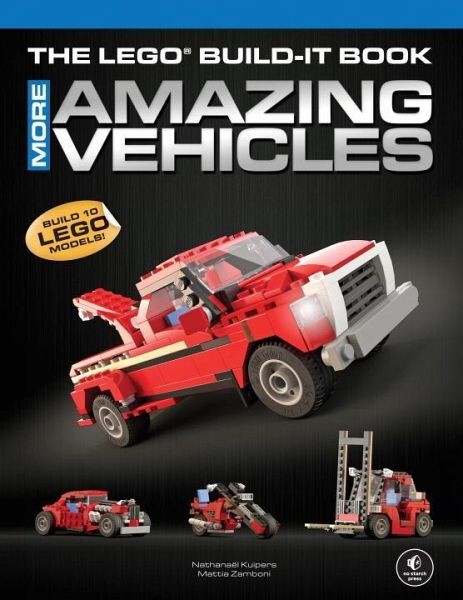 The LEGO Build-it Book: More Amazing Vehicles Vol. 2