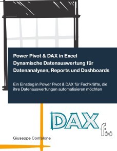 Produktbild für Power Pivot & DAX in Excel - Dynamische Datenauswertung für Datenanalysen, Reports und Dashboards