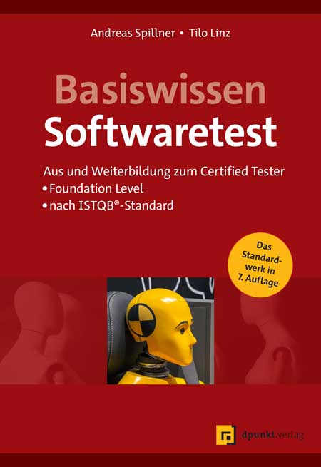 Basiswissen Softwaretest (7. Auflage)