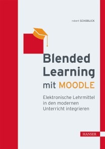 Blended Learning mit MOODLE