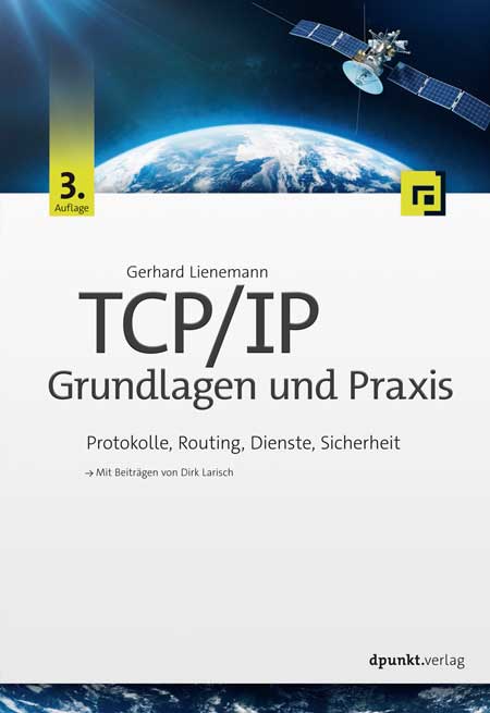 TCP/IP - Grundlagen und Praxis (3. Auflg.)