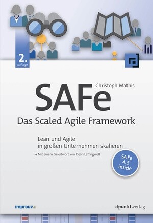 SAFe - Das Scaled Agile Framework