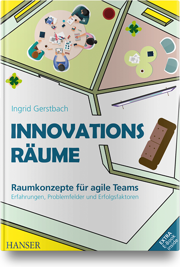 Innovationsräume - Raumkonzepte für agile Teams