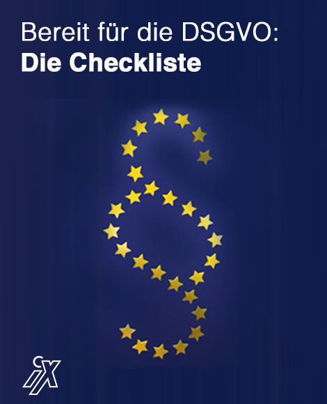 Bereit für die DSGVO: Die Checkliste (iX webinar)