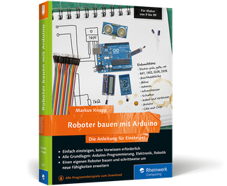 Roboter bauen mit Arduino (aktualisierte Aufl.)