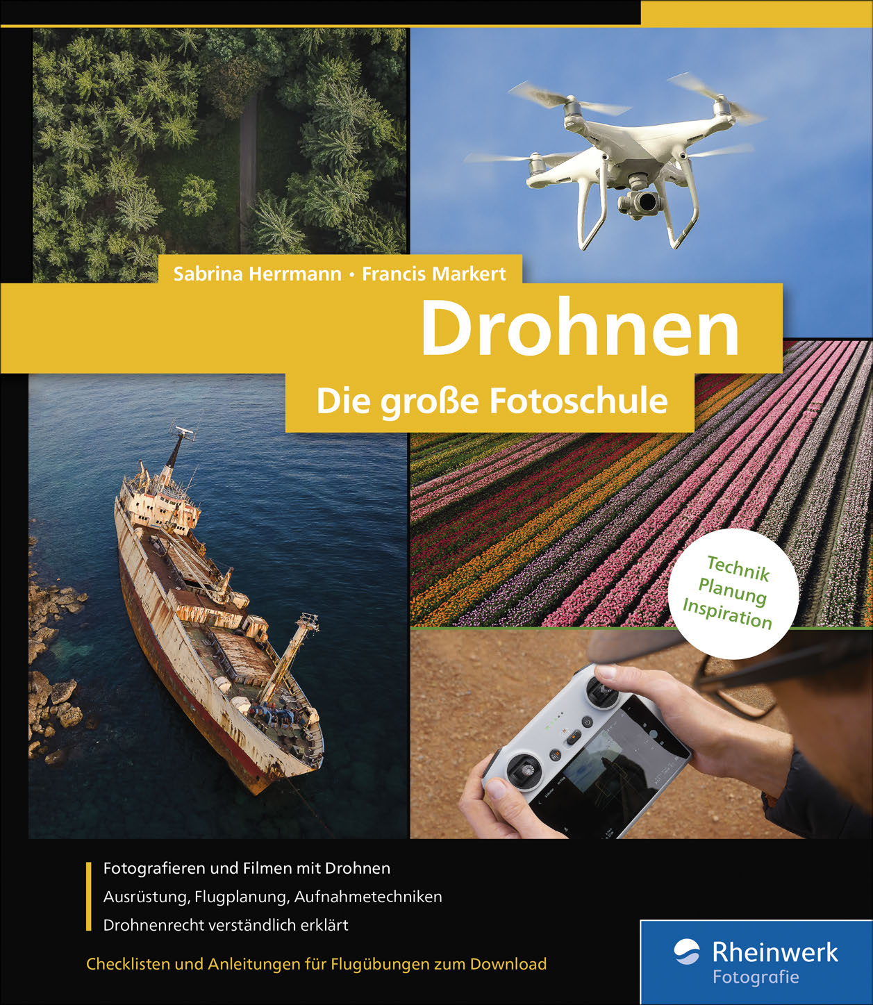 Drohnen - Die große Fotoschule