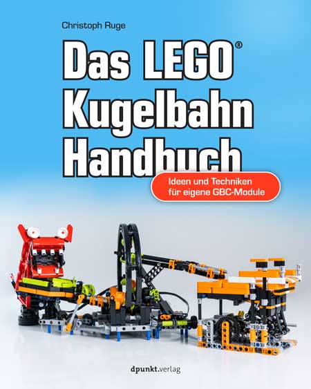 Das LEGO®-Kugelbahn-Handbuch