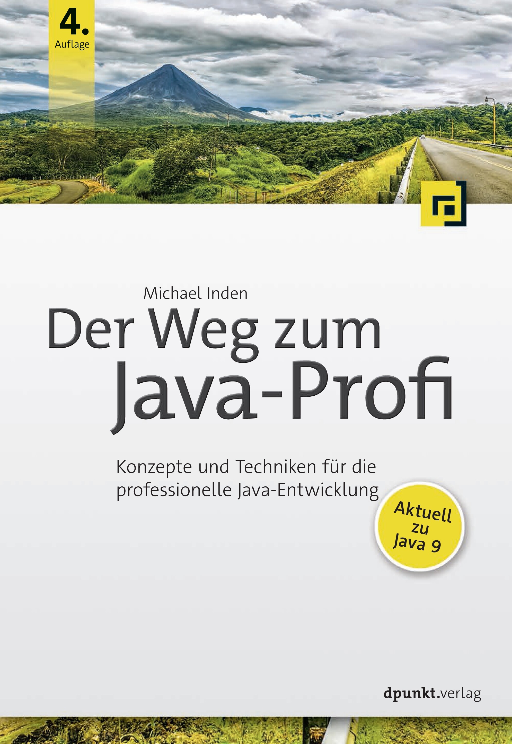 Der Weg zum Java-Profi (4. Auflage)