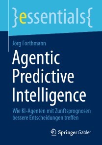 Produktbild für Agentic Predictive Intelligence